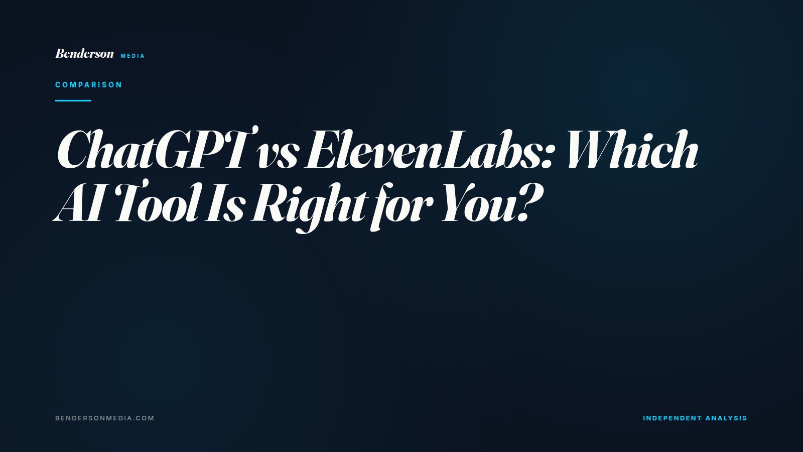 ChatGPT vs ElevenLabs: Which AI Tool Is Right for You?