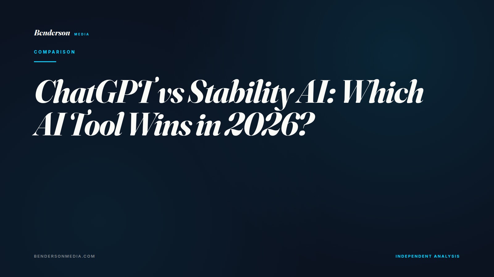 ChatGPT vs Stability AI: Which AI Tool Wins in 2026?