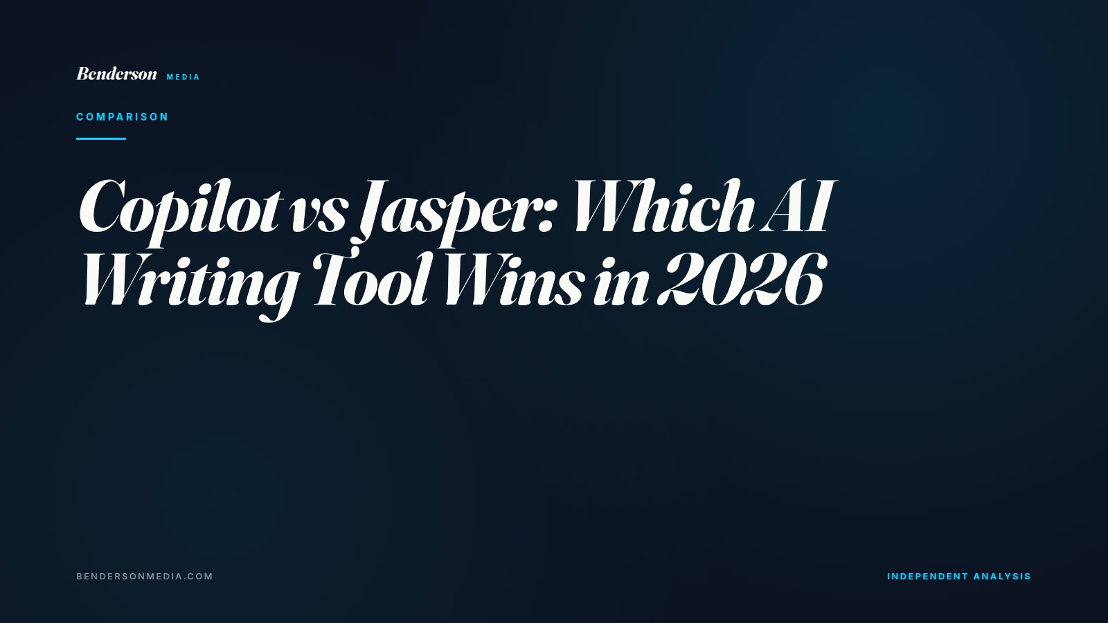 Copilot vs Jasper: Which AI Writing Tool Wins in 2026