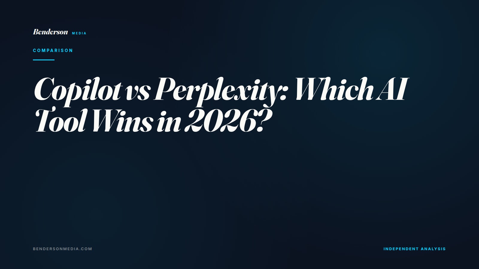 Copilot vs Perplexity: Which AI Tool Wins in 2026?