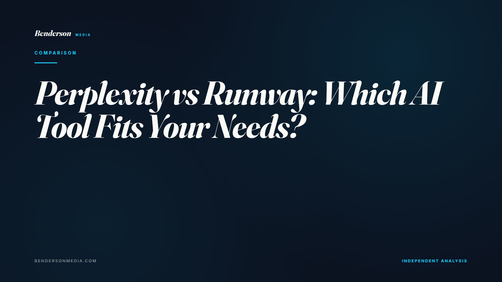 Perplexity vs Runway: Which AI Tool Fits Your Needs?